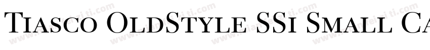 Tiasco OldStyle SSi Small Caps字体转换